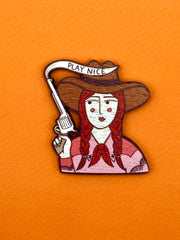 Cowgirl Brooch - Twitchers Emporium Store